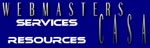 Webmasters casa resources and services